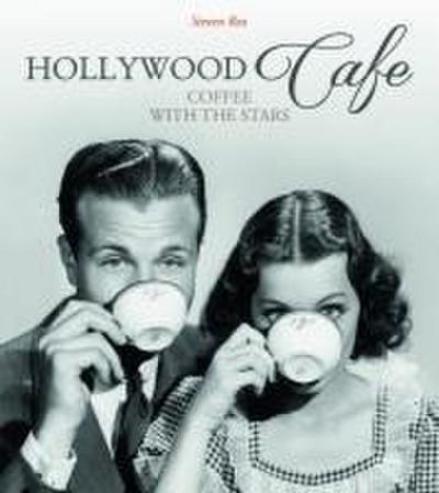 Hollywood Café: Coffee with the Stars