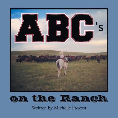 ABC’s on the Ranch