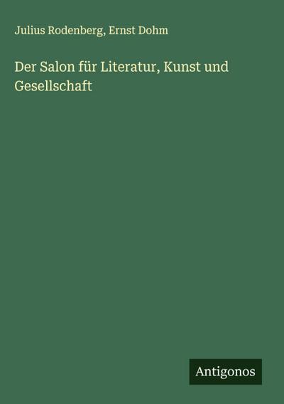 Der Salon für Literatur, Kunst und Gesellschaft