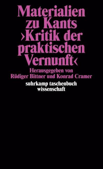 Materialien zu Kants ’Kritik der praktischen Vernunft’
