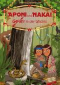 Aponi und Nakai - Gefahr in der Wildnis