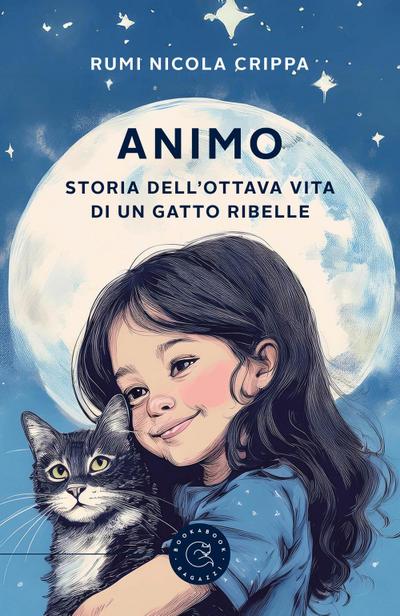 Animo. Storia dell’ottava vita di un gatto ribelle