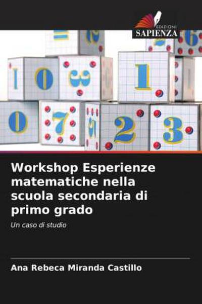 Workshop Esperienze matematiche nella scuola secondaria di primo grado