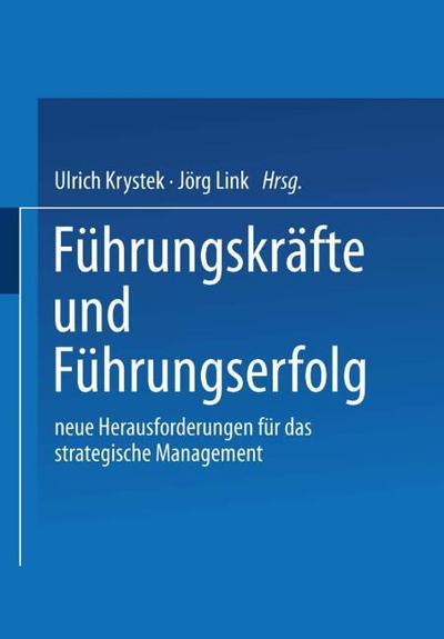 Führungskräfte und Führungserfolg