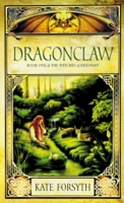 Dragonclaw: Book 1, The Witches of Eileanan