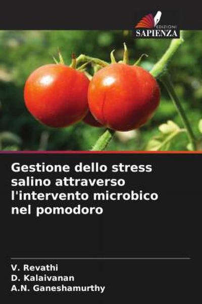 Gestione dello stress salino attraverso l’intervento microbico nel pomodoro