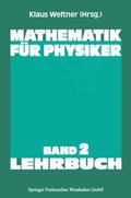 Mathematik für Physiker 2