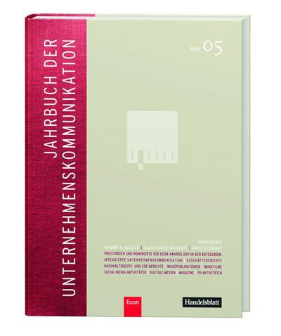 Jahrbuch der Unternehmenskommunikation 2011. Bd.5