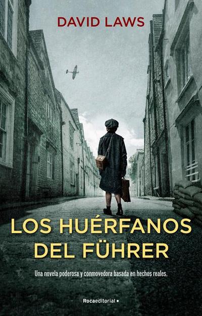 Los Huérfanos del Führer / The Fuhrer’s Orphans