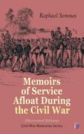 Memoirs of Service Afloat During the Civil War (Il