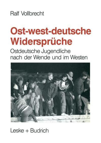 Ost-westdeutsche Widersprüche