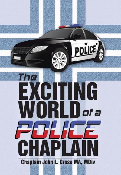 The Exciting World of a Police Chaplain