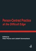Person-Centred Practice at the Difficult Edge