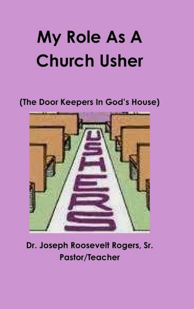 My Role As A Church Usher
