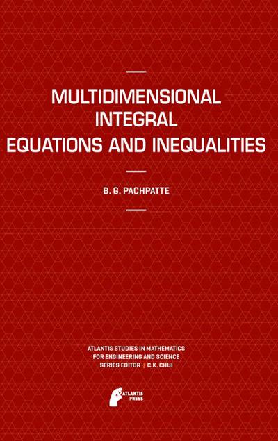 Multidimensional Integral Equations and Inequalities