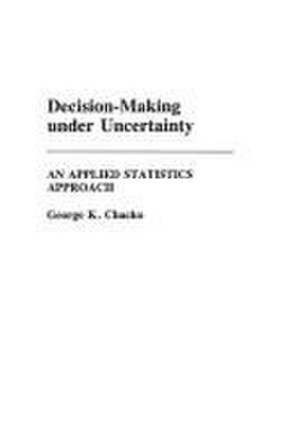 Decision-Making under Uncertainty