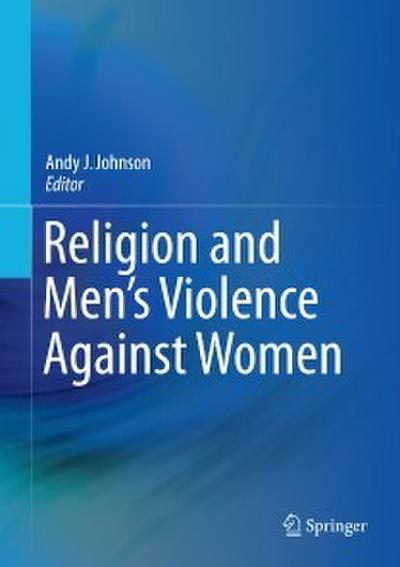 Religion and Men’s Violence Against Women