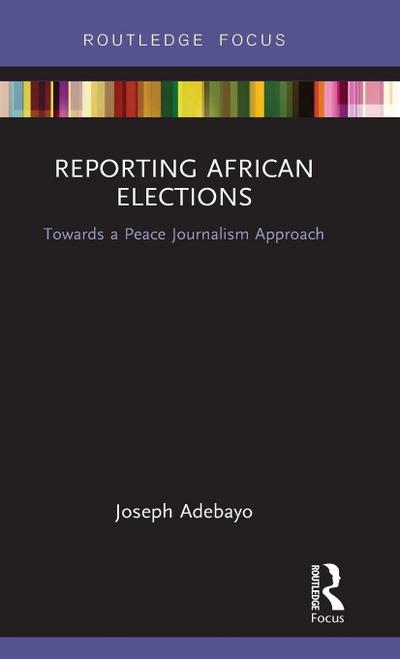 Reporting African Elections