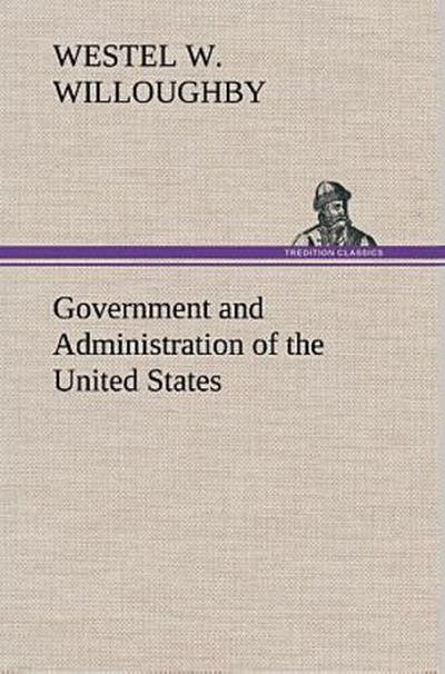 Government and Administration of the United States