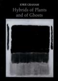 Hybrids of Plants and of Ghosts