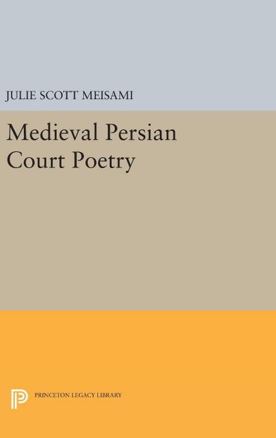 Medieval Persian Court Poetry