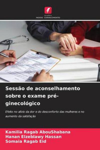 Sessão de aconselhamento sobre o exame pré-ginecológico