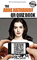 The Anne Hathaway QR Quiz Book