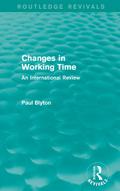 Changes in Working Time (Routledge Revivals)
