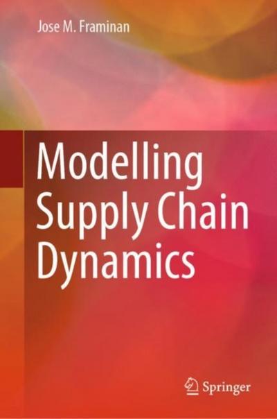 Modelling Supply Chain Dynamics