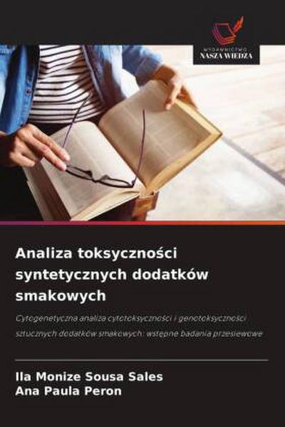 Analiza toksyczno¿ci syntetycznych dodatków smakowych
