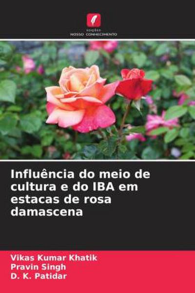 Influência do meio de cultura e do IBA em estacas de rosa damascena