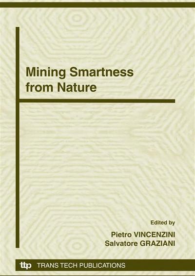 Mining Smartness from Nature (CIMTEC 2008)