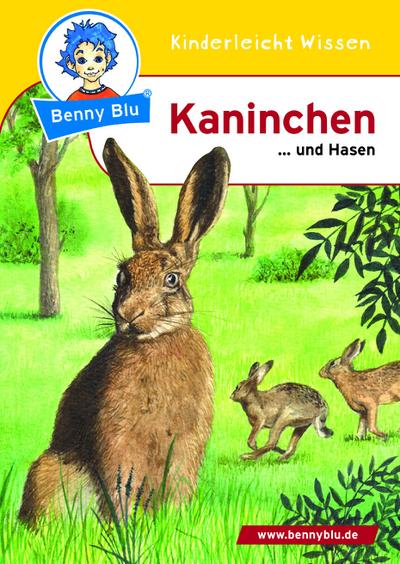 Benny Blu 02-0212 Benny Blu Kaninchen, 3., überarbeitete Auflage-... und Hasen