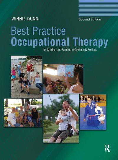 Best Practice Occupational Therapy for Children and Families in Community Settings