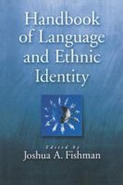 Handbook of Language & Ethnic Identity