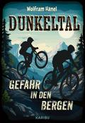 Dunkeltal - Gefahr in den Bergen