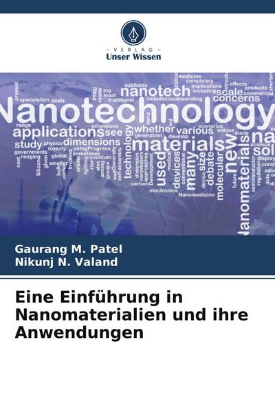 Eine Einführung in Nanomaterialien und ihre Anwendungen