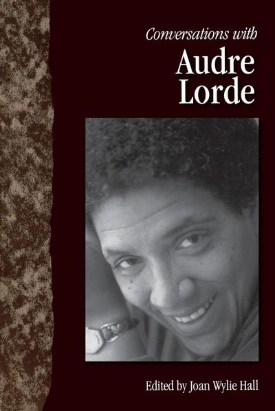 Conversations with Audre Lorde - Joan Wylie Hall