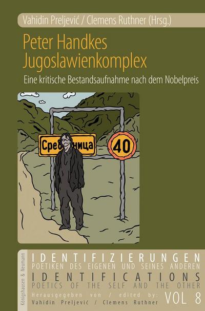 Peter Handkes Jugoslawienkomplex