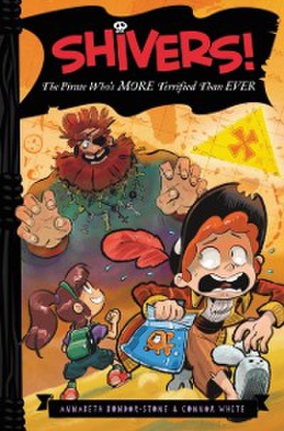 Shivers!: The Pirate Who’s More Terrified than Ever