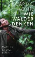 Wie Wälder denken