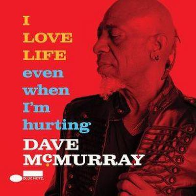 I LOVE LIFE even when I’m hurting