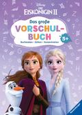Disney Die Eiskönigin 2 - Das große Vorschulbuch von The Walt Disney Company