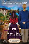 Grace Arising (The White Sails Series, #3)
