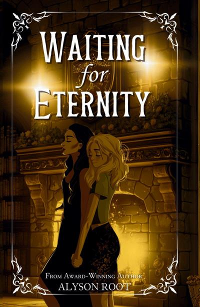 Waiting for Eternity