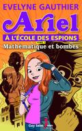 Ariel a l’ecole des espions, tome 1