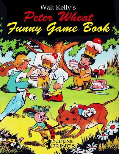 Walt Kelly’s Peter Wheat Funny Game Book
