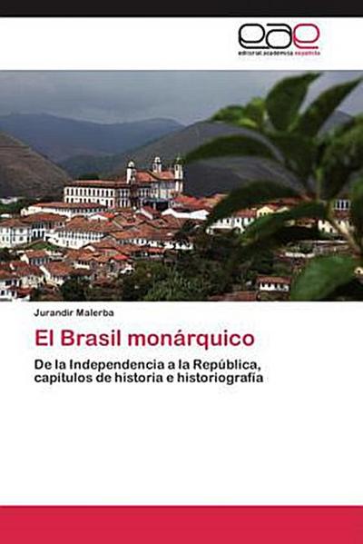 El Brasil monárquico