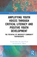 Amplifying Youth Voices through Critical Literacy and Positive Youth Development