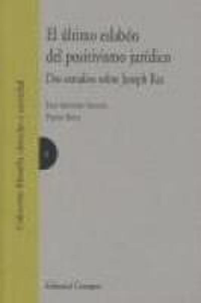 El último eslabón del positivismo jurídico
